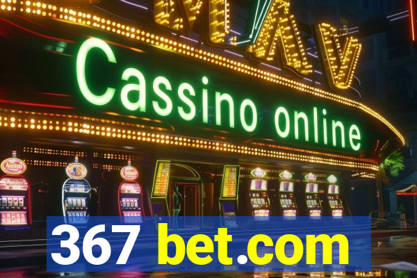 367 bet.com